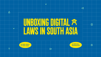  image linking to Internet Rules: Unboxing Digital Laws in South Asia workshop 2020 